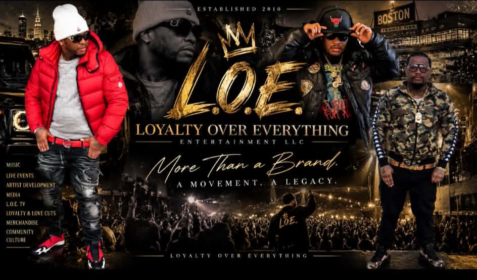 Loyalty Over Everything Entertainment LLC banner